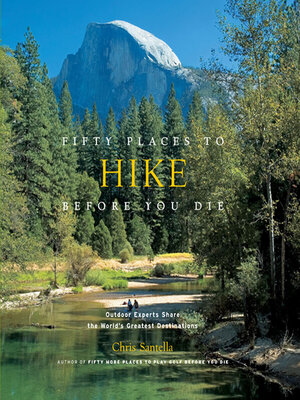 cover image of Fifty Places to Hike Before You Die